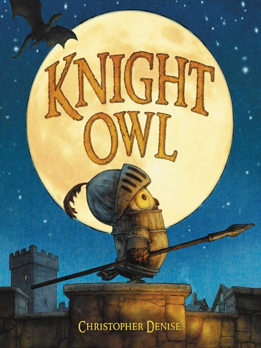 Title details for Knight Owl by Christopher Denise - Available